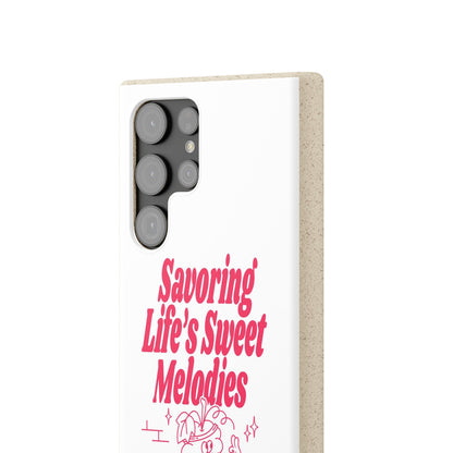 "Savoring Life's Sweet Melodies" | Biodegradable
