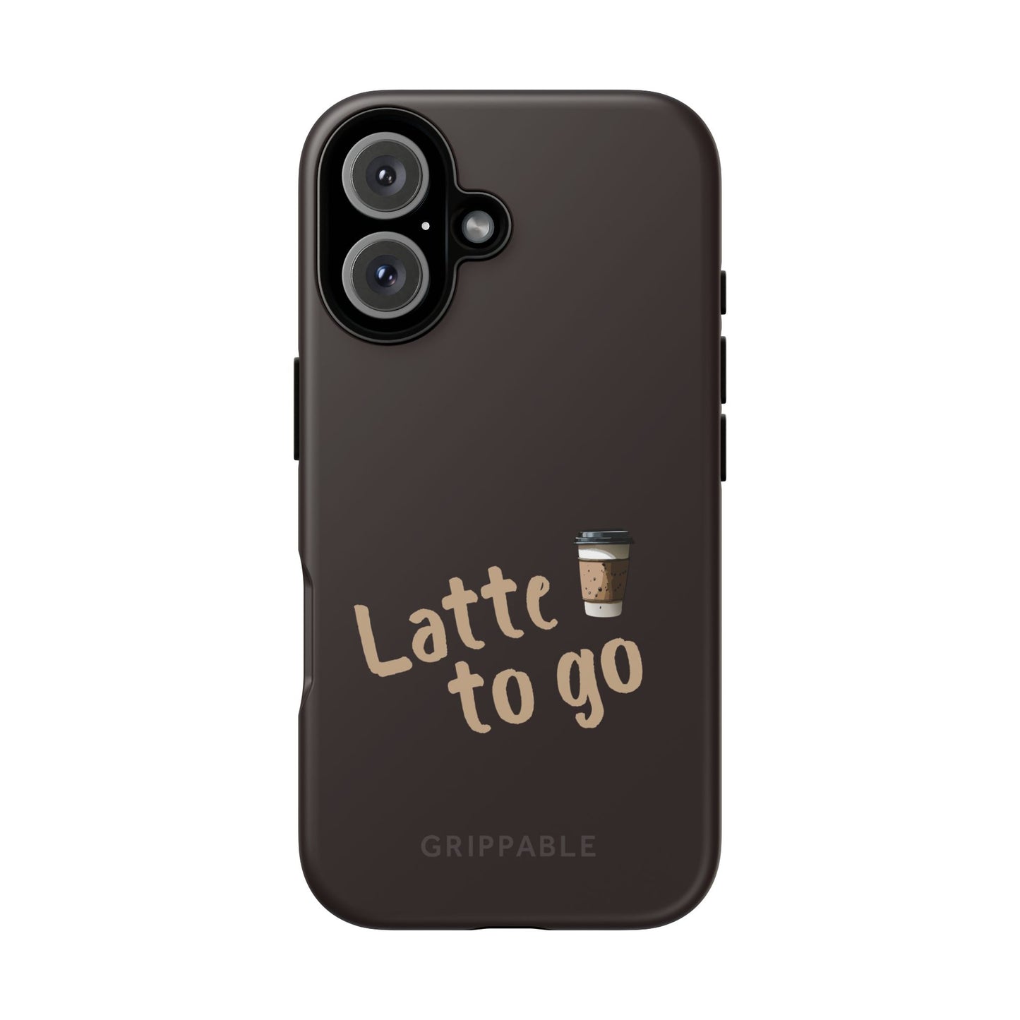 Latte | Tough