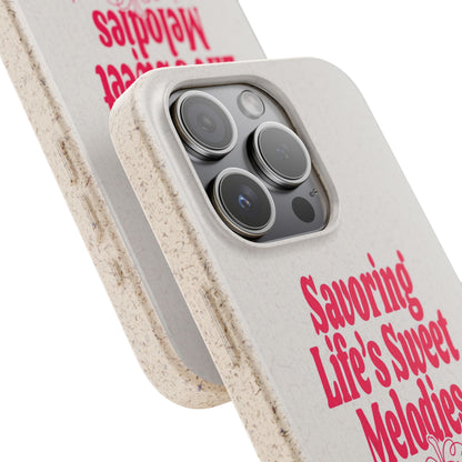 "Savoring Life's Sweet Melodies" | Biodegradable